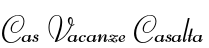 Cas Vacanze Casalta